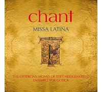 Chant:Missa Latina [The Cistercian Monks of Stift Heiligenkreuz; Ensemble vox Gotica] [OBSCULTA MUSIC: OSM 0002] by The Cistercian Monks of Stift Heiligenkreuz