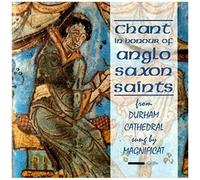 Chant Of The Anglo Saxon Saints From Dur