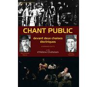 Chant public devant deux chaises électriques DVD