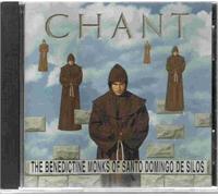 Chant - The Benedictine Monks of Santo Domingo De Silos