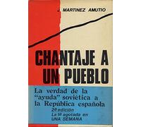 CHANTAJE A UN PUEBLO.