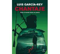 Chantaje - Luis García-Rey - Espasa - ebook (ePub) - Livre