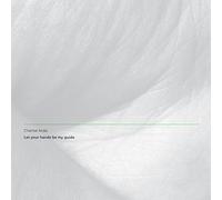 Chantal Acda - Let Your Hands Be Me My Guide