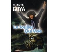Le Soulier qui vole – Chantal Goya – DVD G – Sony Music