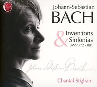 Chantal Stigliani – Bach : Inventions et Sinfonias BWV 772-801 – Import – Calliope