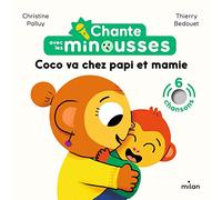 Chante avec les Minousses - Coco va chez papi et mamie