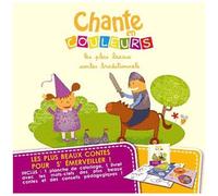 Chante En Couleurs : Les Plus Beaux Contes Traditionnels