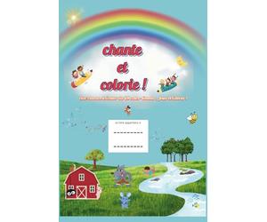 Chante et Colorie: Comptines à colorier avec QR Codes pour écouter les chansons