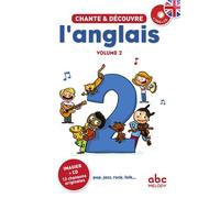 Chante et découvre l'Anglais 2 - Livre + CD Edition bilingue français-anglais Livre avec 1 CD audio - Stéphane Husar - Abc Melody - Livre CD - Méthode de langue CD