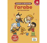 Chante et découvre l'Arabe - Livre + CD Livre avec 1 CD audio - Edition bilingue français-arabe - Stéphane Husar - Abc Melody - Livre CD - Méthode de langue CD