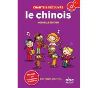Chante et découvre le Chinois - Livre + CD Livre avec 1 CD audio - Peng YA-TUN - Abc Melody - Livre CD - Méthode de langue CD