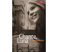 Chante, Luna - Paule du Bouchet - Gallimard jeunesse - Poche - Roman adolescent dès 13 ans
