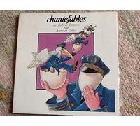 Chantefables de Robert Desnos par Anne et Gilles