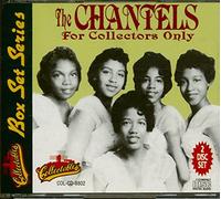 Chantels - For Collectors Only