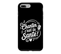 Chanter C’est La Santé Humour Musique Chant Chœur Chorale Coque pour iPhone 7 Plus/8 Plus