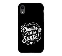 Chanter C’est La Santé Humour Musique Chant Chœur Chorale Coque pour iPhone XR