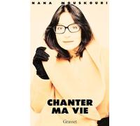 Chanter ma vie
