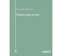 Chanter puis se taire