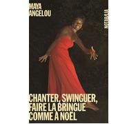 Chanter, swinguer, faire la bringue comme à Noêl