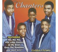 Chanters - Golden Classics - The Chanters