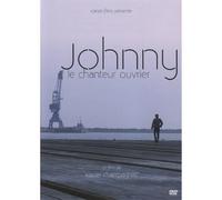 Johnny, Le Chanteur Ouvrier – DVD – Neuf – EM