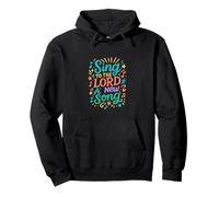 Chantez au Seigneur Une Nouvelle Chanson Sweat à Capuche