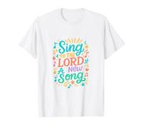 Chantez au Seigneur Une Nouvelle Chanson T-Shirt Graphique avec Valeur