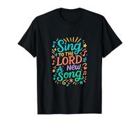 Chantez au Seigneur Une Nouvelle Chanson T-Shirt Graphique avec Valeur