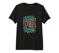 Chantez au Seigneur Une Nouvelle Chanson T-Shirt Haut de Gamme