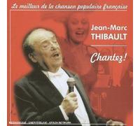 Chantez ! - Le Meilleur De La Chanson Populaire