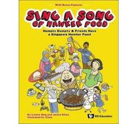Chantez une chanson sur la cuisine hawker : Humpty Dumpty et ses amis font un festin hawker à Singapour