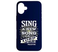 Chantez une nouvelle chanson au Seigneur Coque pour iPhone 16 Plus