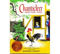 Chanticleer and the Fox: A Caldecott Award Winner