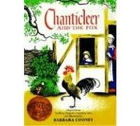 Chanticleer and the Fox: A Caldecott Award Winner