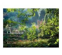 Chanticleer by Adrian Higgins Adrian Higgins, Rob Cardillo (Auteur)