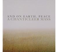 Chanticleer – And on Earth Peace – CD – Import