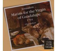 Chanticleer - Jerusalem:Virgin of Guada