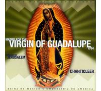 Chanticleer - Matins for the Virgin of Guada