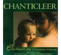 Chanticleer - Our Hearts Joy