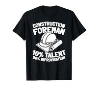 Chantier Gestion - Supervision Contremaître De Construction T-Shirt