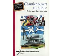 Chantier ouvert au public Jean-Luc Vincent (Auteur), Françoise Spiess (Auteur)
