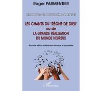 Roger Parmentier – Chantons de nouveaux cantiques – Les chants du «règne de Dieu» – Nouvelle édition