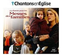 Chantons en Église - 23 chants pour les Messes des familles