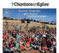 Chantons en Église - 40 chants de pèlerinage - Terre Sainte CD
