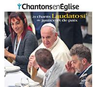 Chantons En Église - Laudato Si¿ - 21 Chants De Justice Et De Paix