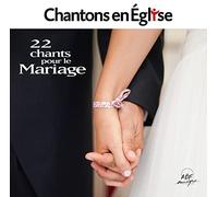 Chantons en Église - 22 chants pour le Mariage CD