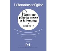 Chantons en Église : Partitions pour la messe et la louange Vol. 2