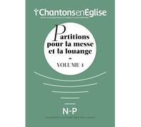 Chantons en Église : Partitions pour la messe et la louange Vol. 4