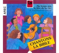 Chantons La Bible : 14 Chansons