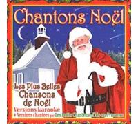 Chantons Noël - Les plus belles chansons de Noël versions Karaoké